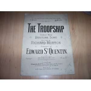 The Troopship (Sheet Music) Richard Morton / Edward St Quentin 