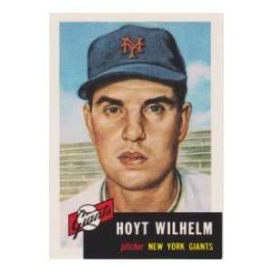 Hoyt Wilhelm 1953 Topps Archives Baseball Reprint (New York Giants)