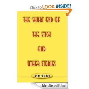   the Stick and other Stories Irving Shulman  Kindle Store
