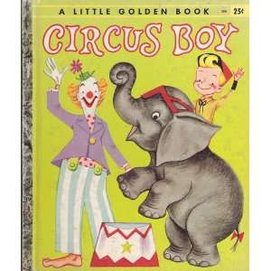  Little Golden Book Circus Boy Irwin Illustrated by Joan 