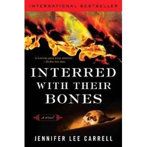  Interred with Their Bones Jennifer Lee Carrell Books