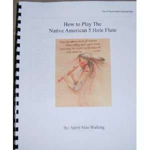  How to Play the Native American Flute   with Book, DVD 