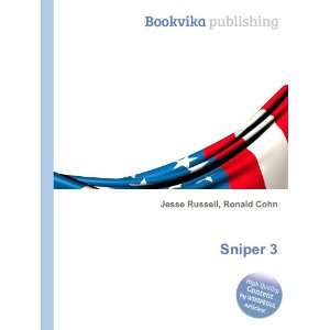  Sniper 3 Ronald Cohn Jesse Russell Books