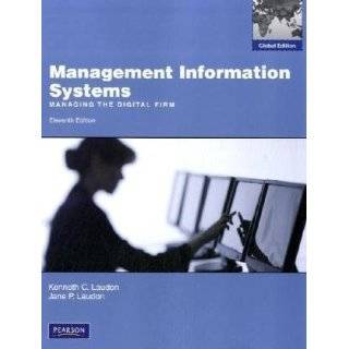  Information Systems by Kenneth C. Laudon ( Paperback   May 2010