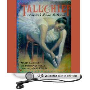  Tallchief Americas Prima Ballerina (Audible Audio Edition) Maria 