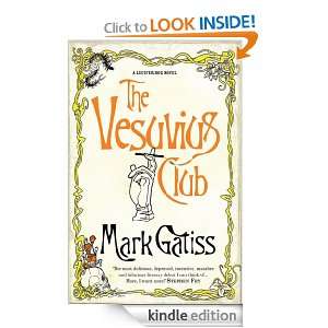 The Vesuvius Club Mark Gatiss  Kindle Store