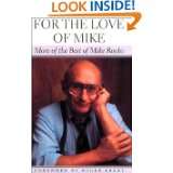 For the Love of Mike More of the Best of Mike Royko by Mike Royko and 