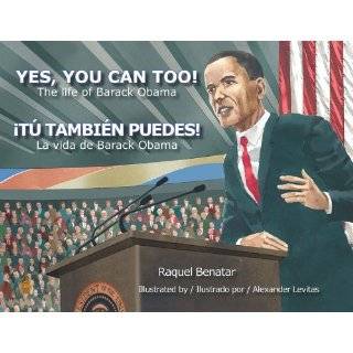 Yes, you can too The Life of Barack Obama/Tu tambien puedes La vida 