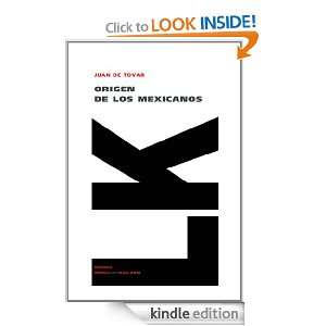 Origen de los mexicanos (Memoria) (Spanish Edition) Juan de Tovar 