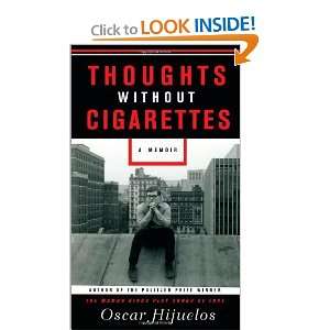   Without Cigarettes A Memoir [Hardcover] Oscar Hijuelos Books