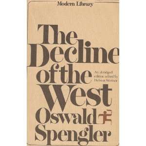   of the West Abridged Edition Oswald; Werner, Helmut Spengler Books