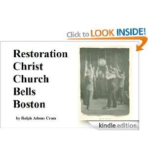 Restoration of Christ Church Bells Boston Ralph Adams Cram  