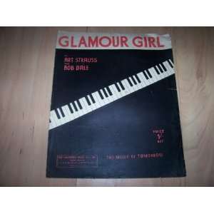  Glamour Girl (sheet music) Art Strauss / Bob Dale Books