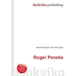 Roger Penske [Paperback]
