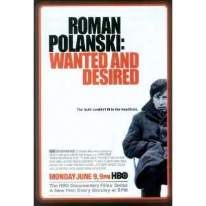  Roman Polanski Wanted and Desired (2008) 27 x 40 Movie 