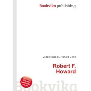  Robert F. Howard Ronald Cohn Jesse Russell Books