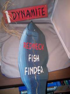 Dynamite Redneck Fish Finder Sign NEW  