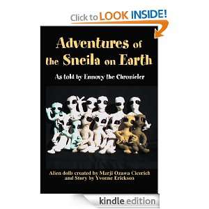 Adventures of the Sneila on Earth As told by Ennovy the Chronicler 
