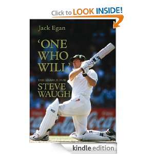 One Who WillThe Search for Steve Waugh Jack Egan  