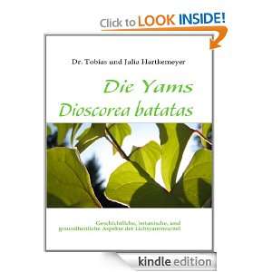 Die Yams Dioscorea batatas Geschichtliche, botanische, und 
