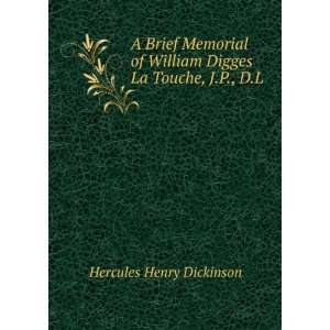   William Digges La Touche, J.P., D.L. Hercules Henry Dickinson Books