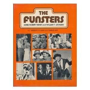  The Funsters / by James Robert Parish and William T 