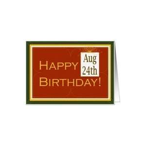  Aug 24th Birthday Card   Instead of Vesuvius Day, I Choose 