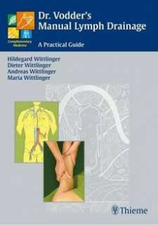 Dr. Vodders Manual Lymph Drainage NEW by Hildegard Wit 9783131431912 