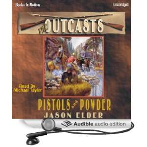  Pistols and Powder Outcast #4 (Audible Audio Edition 