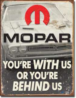 MOPAR With or Behind Us Auto Mechanic Shop Tin Sign  