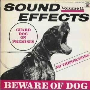    Sound Effects Volume 11 Beware Of Dog Sound Effects Music