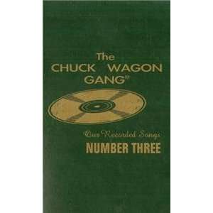  Songbook The Chuck Wagon Gang Our Recorded Songs Number 