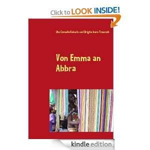 Von Emma an Abbra (German Edition) Ute Cornelia Kalvelis, Brigita 